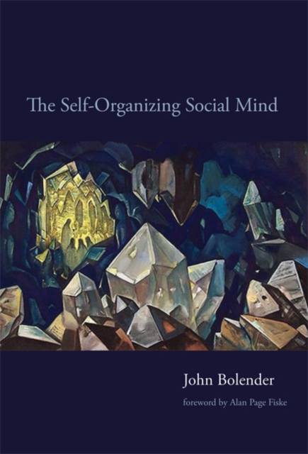The Self-Organizing Social Mind, Hardback Book