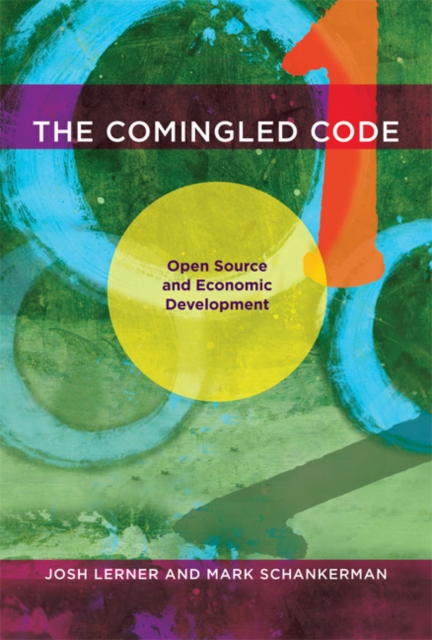 The Comingled Code : Open Source and Economic Development, Hardback Book