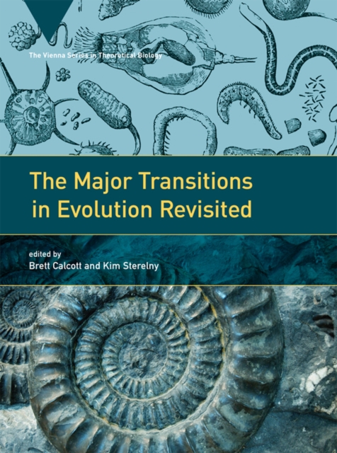 The Major Transitions in Evolution Revisited, Hardback Book