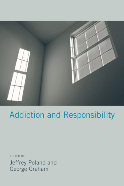 Addiction and Responsibility, Hardback Book