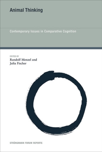 Animal Thinking : Contemporary Issues in Comparative Cognition Volume 8, Hardback Book