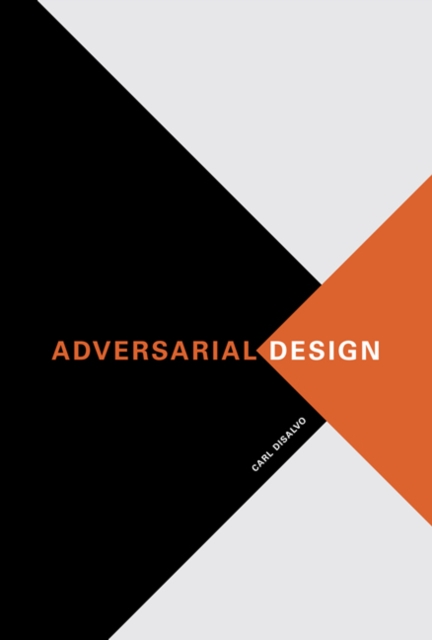 Adversarial Design, Hardback Book