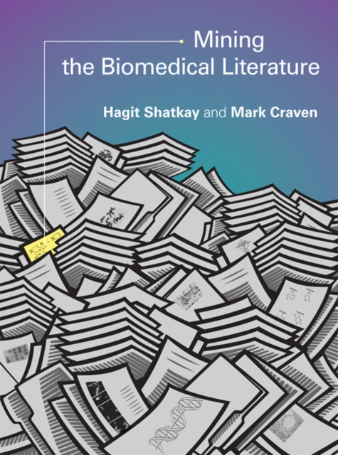 Mining the Biomedical Literature, Hardback Book