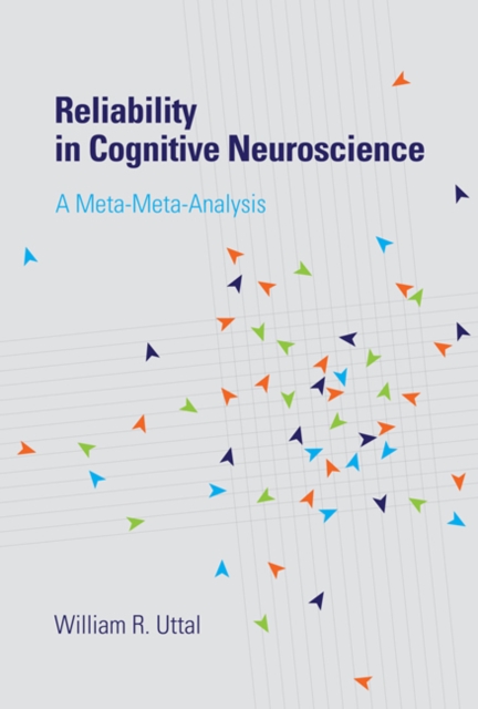 Reliability in Cognitive Neuroscience : A Meta-Meta-Analysis, Hardback Book
