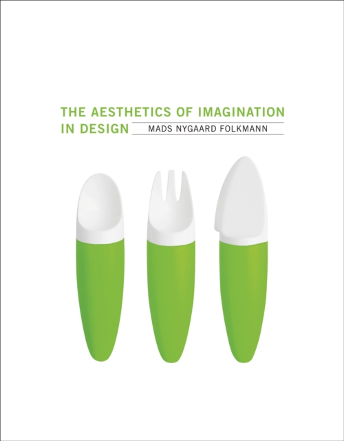 The Aesthetics of Imagination in Design, Hardback Book