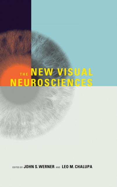 The New Visual Neurosciences, Hardback Book