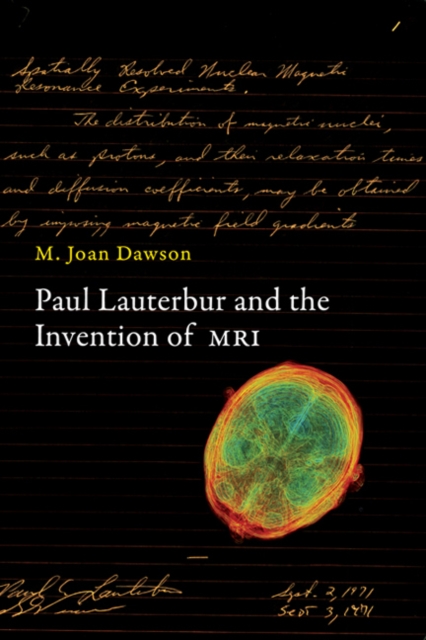 Paul Lauterbur and the Invention of MRI, Hardback Book