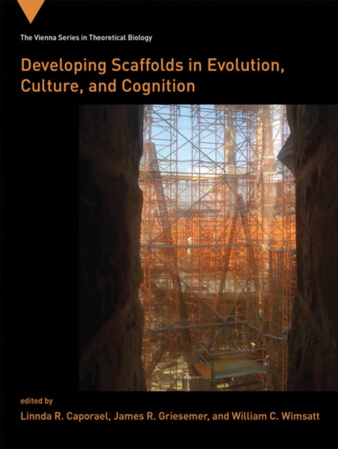 Developing Scaffolds in Evolution, Culture, and Cognition, Hardback Book