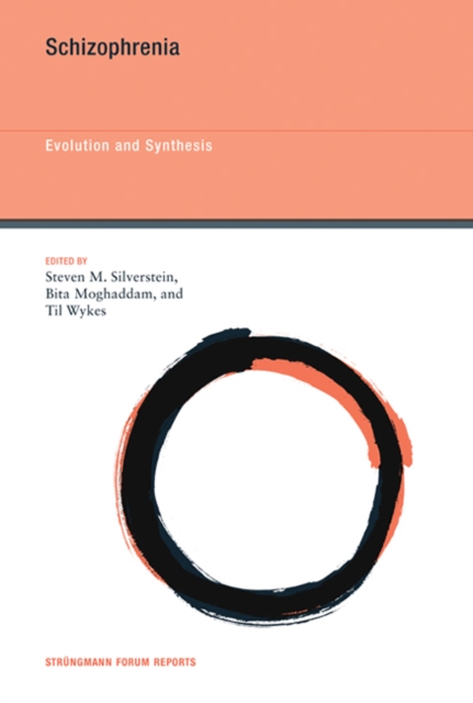 Schizophrenia : Evolution and Synthesis Volume 13, Hardback Book