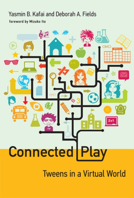 Connected Play : Tweens in a Virtual World, Hardback Book