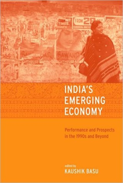 India's Emerging Economy : Performance and Prospects in the 1990s and Beyond, Hardback Book