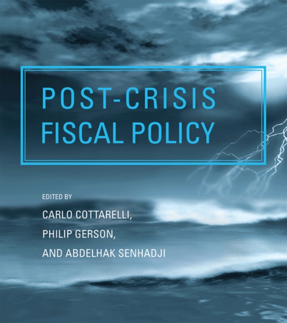 Post-crisis Fiscal Policy, Hardback Book