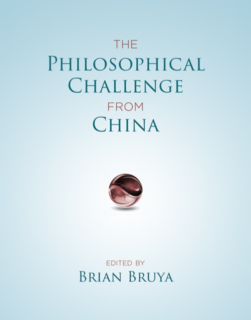 The Philosophical Challenge from China, Hardback Book