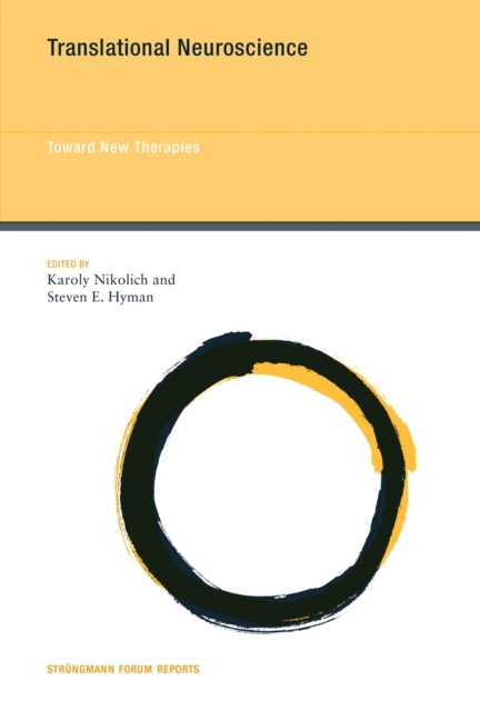Translational Neuroscience : Toward New Therapies Volume 17, Hardback Book