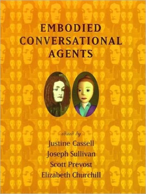 Embodied Conversational Agents, Hardback Book