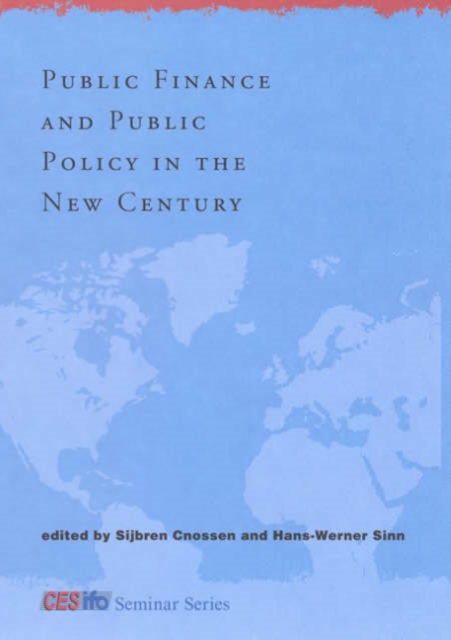 Public Finance and Public Policy in the New Century, Hardback Book