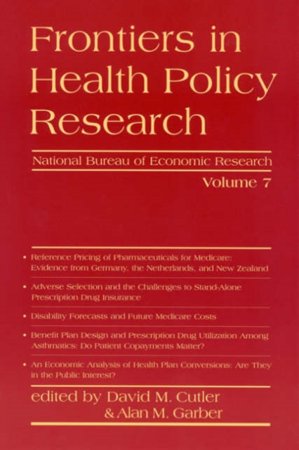 Frontiers in Health Policy Research : Volume 7, Hardback Book