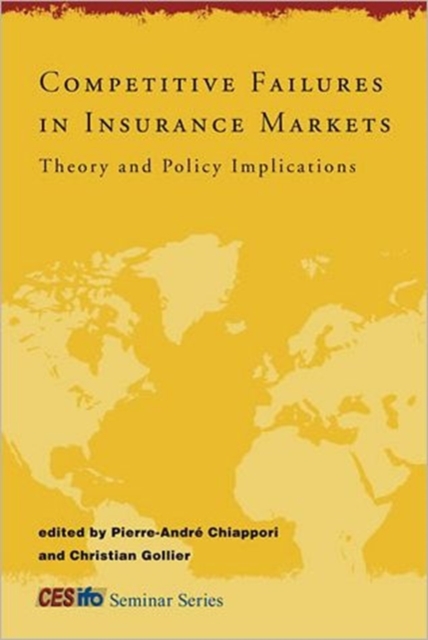 Competitive Failures in Insurance Markets : Theory and Policy Implications, Hardback Book