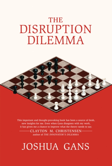 The Disruption Dilemma, Hardback Book