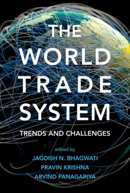 The World Trade System : Trends and Challenges, Hardback Book
