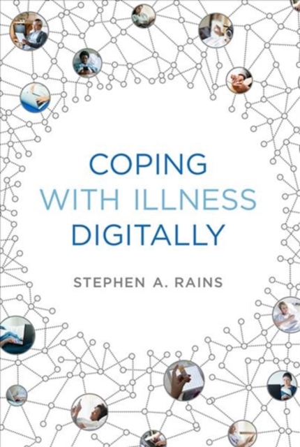 Coping with Illness Digitally, Hardback Book