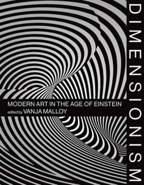 Dimensionism : Modern Art in the Age of Einstein, Hardback Book