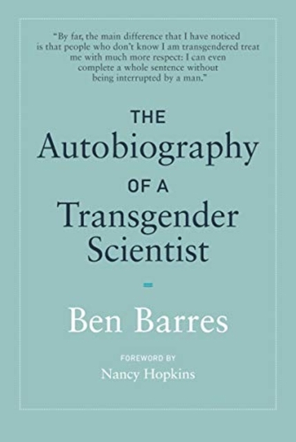 The Autobiography of a Transgender Scientist, Hardback Book