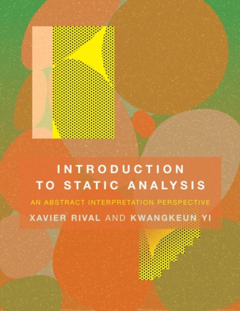 Introduction to Static Analysis : An Abstract Interpretation Perspective, Hardback Book