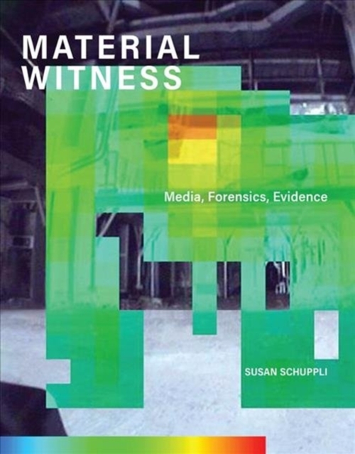 MATERIAL WITNESS : Media, Forensics, Evidence, Hardback Book