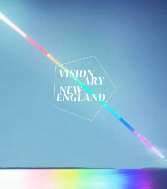 Visionary New England, Hardback Book