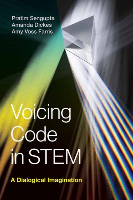 Voicing Code in STEM : A Dialogical Imagination , Paperback / softback Book