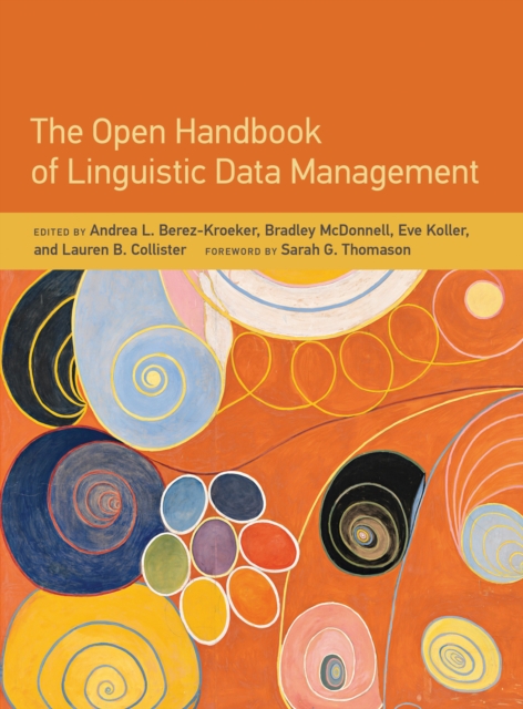 The Open Handbook of Linguistic Data Management, Hardback Book