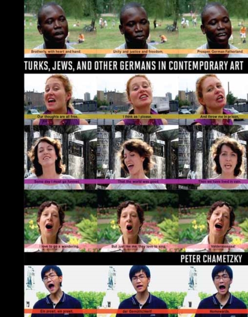 Turks, Jews, and Other Germans in Contemporary Art, Hardback Book