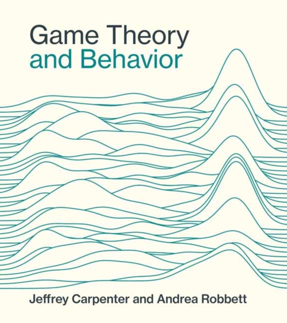 Game Theory and Behavior, Hardback Book