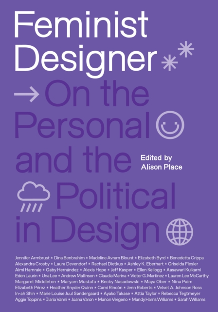 Feminist Designer : On the Personal and the Political in Design, Hardback Book