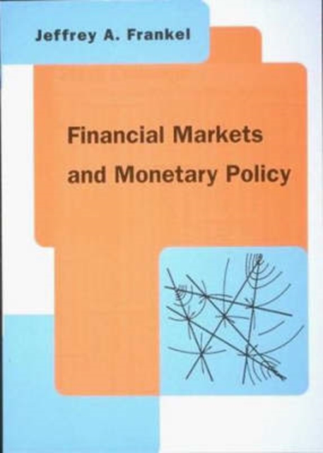 Financial Markets and Monetary Policy, Hardback Book