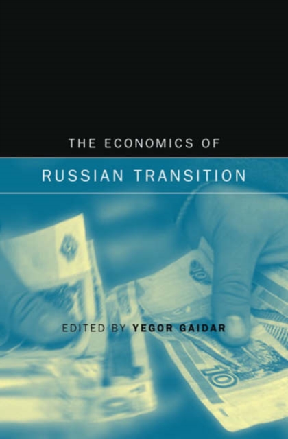 The Economics of Russian Transition, Hardback Book