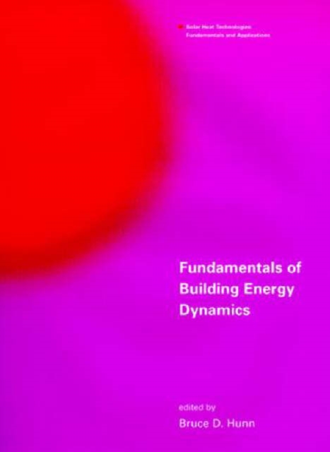 Fundamentals of Building Energy Dynamics, Hardback Book