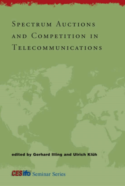Spectrum Auctions and Competition in Telecommunications, Hardback Book