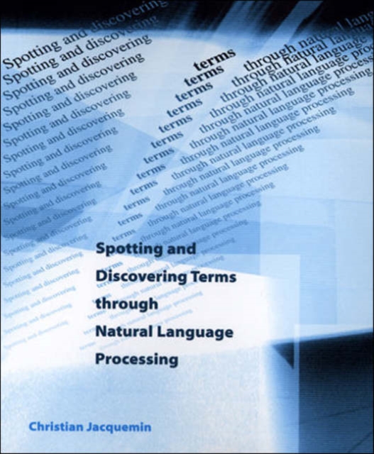 Spotting and Discovering Terms through Natural Language Processing, Hardback Book