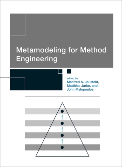 Metamodeling for Method Engineering, Hardback Book