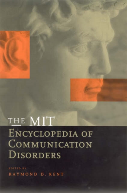 The MIT Encyclopedia of Communication Disorders, Hardback Book