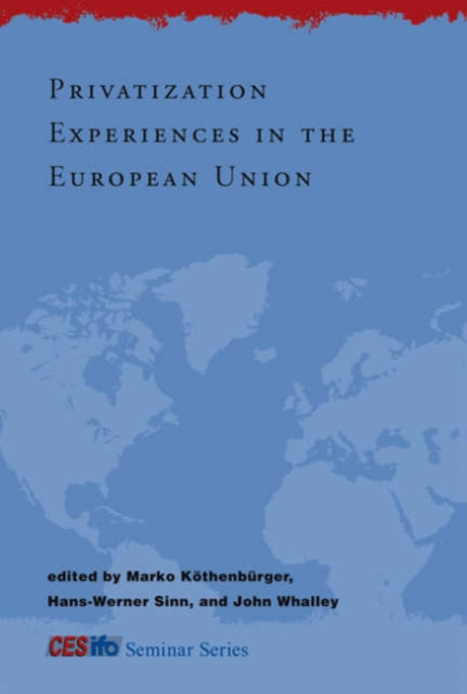Privatization Experiences in the European Union, Hardback Book