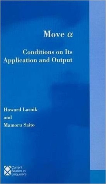 Move a : Conditions on Its Application and Output Volume 22, Hardback Book