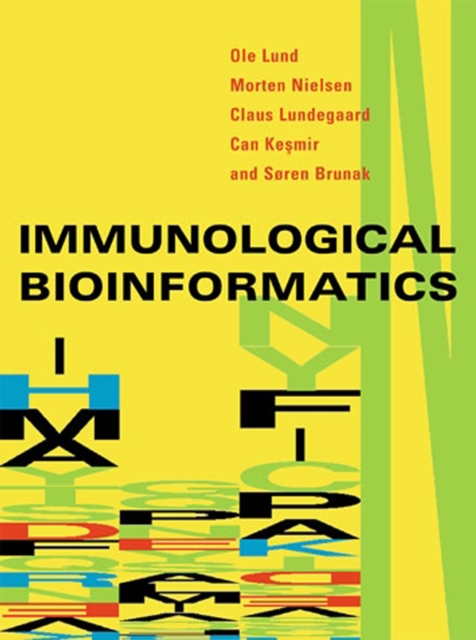 Immunological Bioinformatics, Hardback Book