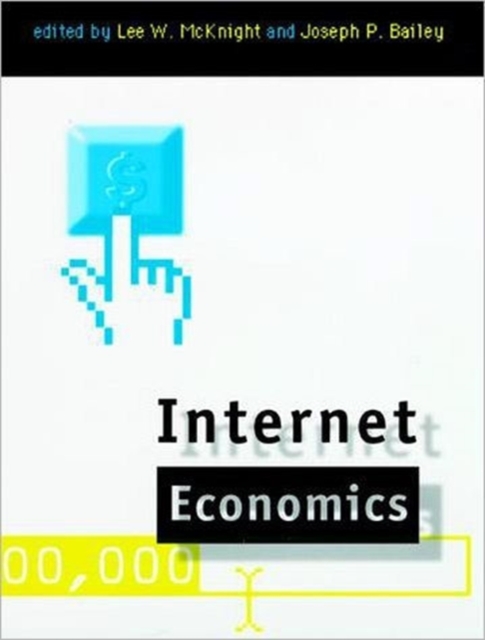 Internet Economics, Hardback Book