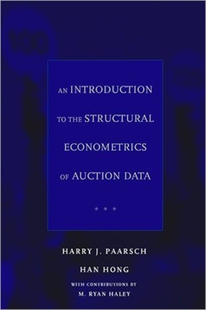 An Introduction to the Structural Econometrics of Auction Data, Hardback Book