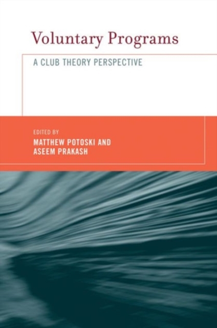 Voluntary Programs : A Club Theory Perspective, Hardback Book