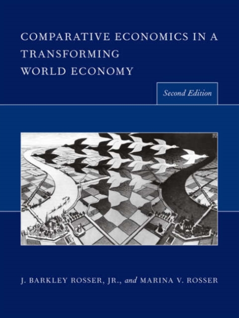 Comparative Economics in a Transforming World Economy, Hardback Book