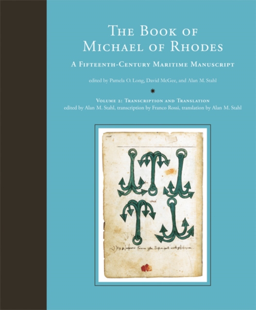 The Book of Michael of Rhodes : A Fifteenth-Century Maritime Manuscript Volume 2, Hardback Book